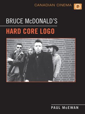 cover image of Bruce McDonald's 'Hard Core Logo'